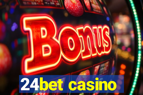 24bet casino